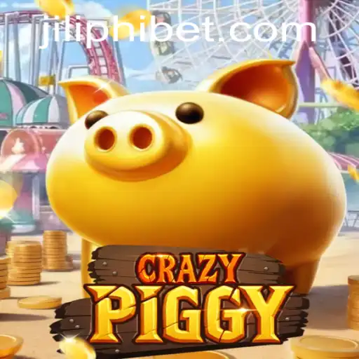 CrazyPiggy: An Exciting Adventure in the World of Jiliphi