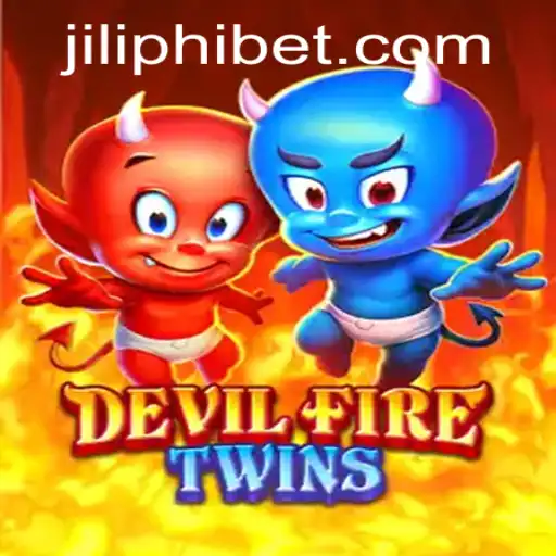 DevilFireTwins: An Exciting Gaming Adventure in the World of Jiliphi
